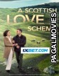 A Scottish Love Scheme (2023) Bengali Dubbed