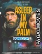 Asleep in My Palm (2023) Hollywood Hindi Dubbed Full Movie