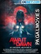 Await the Dawn (2021) Telugu Dubbed Movie