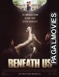 Beneath Us (2019) Hollywood Hindi Dubbed Full Movie