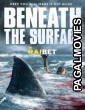 Beneath the Surface (2022) Hollywood Hindi Dubbed Full Movie