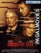 Crescent City (2024) Hollywood Hindi Dubbed Full Movie