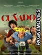 Cunados (2021) Hollywood Hindi Dubbed Full Movie