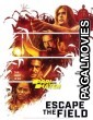 Escape the Field (2022) Telugu Dubbed