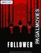 Follower (2021) Hollywood Hindi Dubbed Full Movie