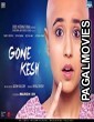 Gone Kesh (2019) Hindi Movie