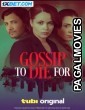 Gossip to Die For (2024) Bengali Dubbed