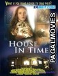 House In Time (2024) Hollywood Hindi Dubbed Full Movie