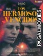 Los hermosos vencidos (2021) Hollywood Hindi Dubbed Full Movie