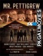 Mr Pettigrew (2024) Hollywood Hindi Dubbed Full Movie