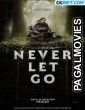 Never Let Go (2024) Hollywood Hindi Dubbed Full Movie