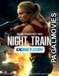 Night Train (2023) Bengali Dubbed