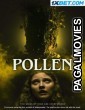 Pollen (2023) Bengali Dubbed Movie