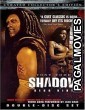 Shadow: Dead Riot (2006) Hollywood Hindi Dubbed Full Movie