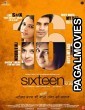 Sixteen (2013) Hindi Movie