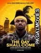 The Day Shall Come (2019) Hollywood Hindi Dubbed Movie