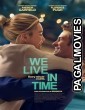 We Live in Time (2024) Tamil Dubbed Movie