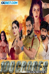 100 Crores (2024) Telugu Full Movie