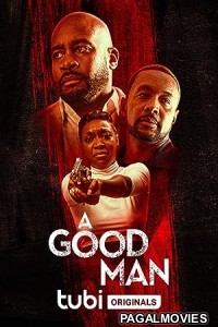 A Good Man (2023) Hollywood Hindi Dubbed Full Movie