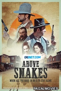 Above Snakes (2022) Tamil Dubbed