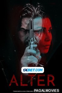 Alter (2020) Telugu Dubbed