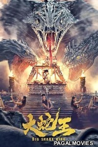 Big Snake King (2022) Hindi Dubbed Chinese Movie