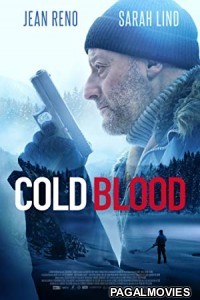 Cold Blood (2019) Hollywood Hindi Dubbed Full Movie