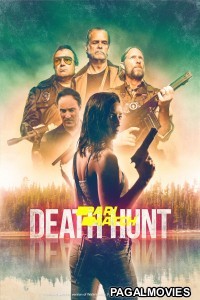 Death Hunt (2022) Hollywood Hindi Dubbed Full Movie