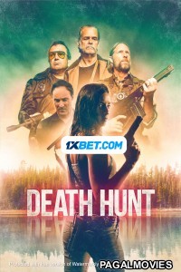 Death Hunt 2022 Tamil Dubbed Movies Free Download