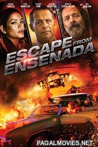 Escape From Ensenada (2017) Hindi Dubbed Movie