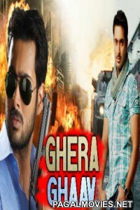 Ghera Ghaav (2018) South Indian Hindi Dubbed Movie