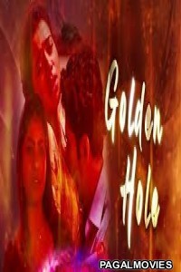 Golden Hole (2020) Hindi 720p Originals WEBRip