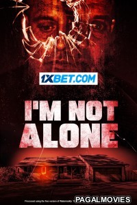 Im Not Alone (2024) Telugu Dubbed Movie