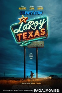 LaRoy Texas (2023) Hollywood Hindi Dubbed Full Movie