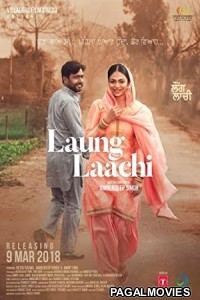 Laung Laachi (2018) Full Punjabi Movie