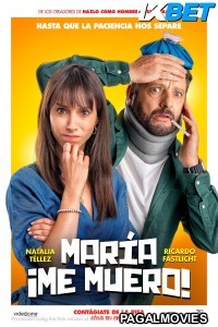 María Me Muero (2024) Hollywood Hindi Dubbed Full Movie