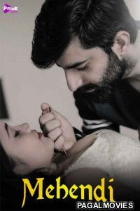 Mehandi (2021) Hot PrimeShots Hindi Short Film