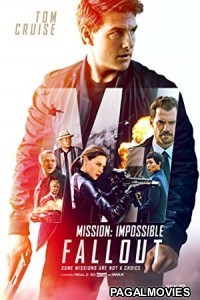 Mission Impossible Fallout (2018) Hollywood Hindi Dubbed Full Movie