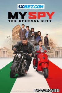 My Spy The Eternal City (2024) Hollywood Hindi Dubbed Full Movie