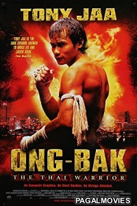 Ong-Bak: The Thai Warrior (2003) Hollywood Hindi Dubbed Full Movie