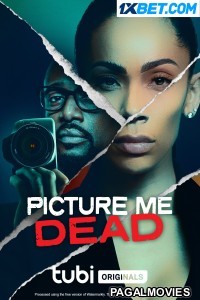 Picture Me Dead (2023) Hollywood Hindi Dubbed Full Movie