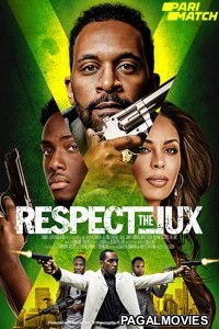 Respect the Jux (2022) Bengali Dubbed