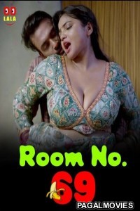 Room No 69 (2023) Season 1 olaala Hindi Hot WebSeries