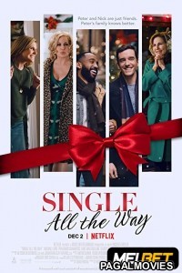 Single All the Way (2021) Hollywood Hindi Dubbed Full Movie