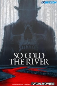 So Cold the River (2022) Tamil Dubbed