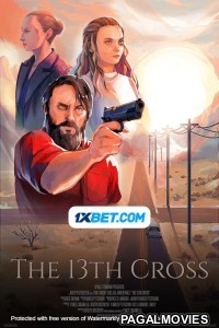 The 13th Cross (2020) Bengali Dubbed