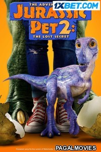 The Adventures Of Jurassic Pet 2 (2023) Tamil Dubbed Movie