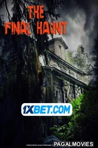 The Final Haunt (2021) Telugu Dubbed Movie