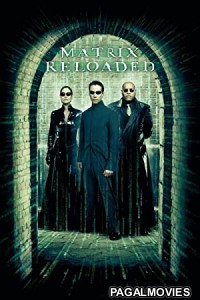 The Matrix Reloaded (2003) Hollywood Hindi Dubbed Full Movie