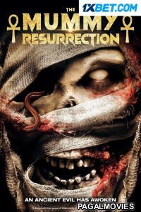 The Mummy Resurrection (2022) Bengali Dubbed